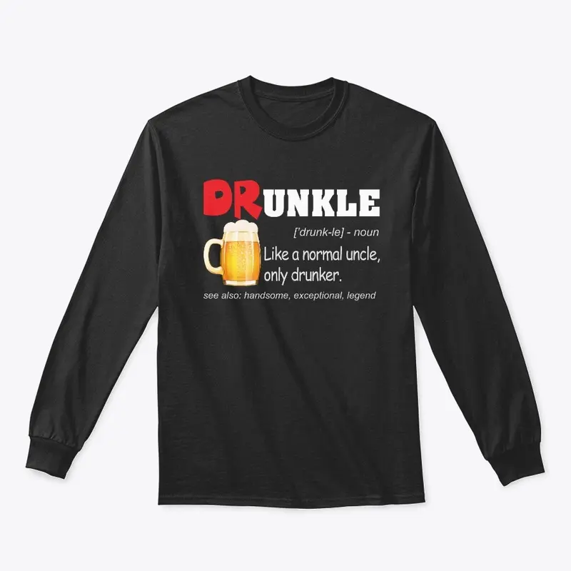 Druncle Beer Definition Shirt